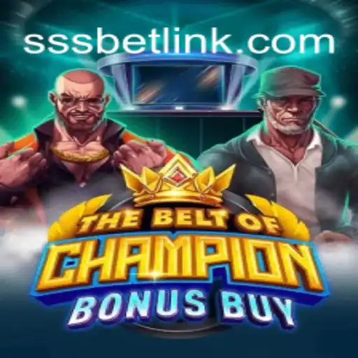 Descubra o Excitante Universo de TheBeltOfChampionBonusBuy: Um Jogo de Aposta Revolucionário