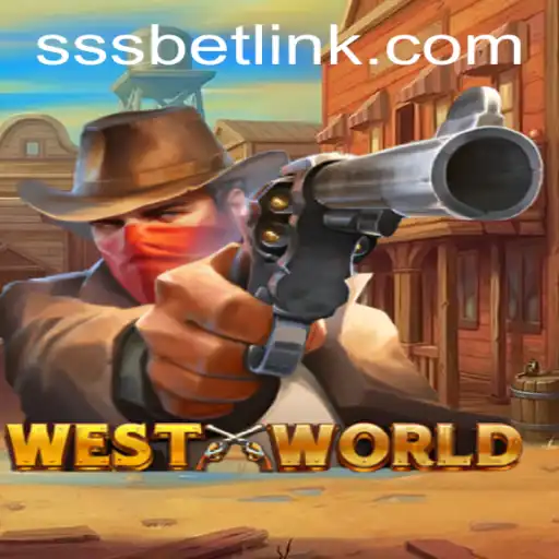 Descubra WestWorld: O Novo Jogo Empolgante com SSSBet
